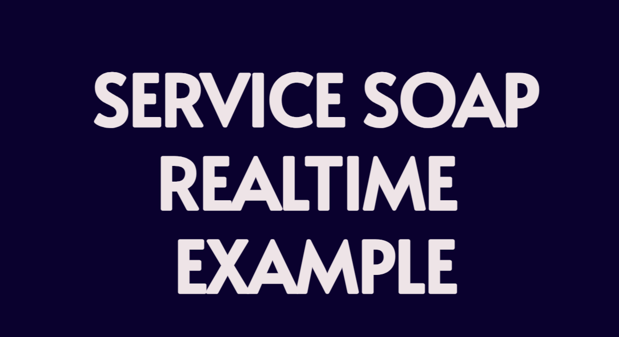 Service SOAP-RealTime Example