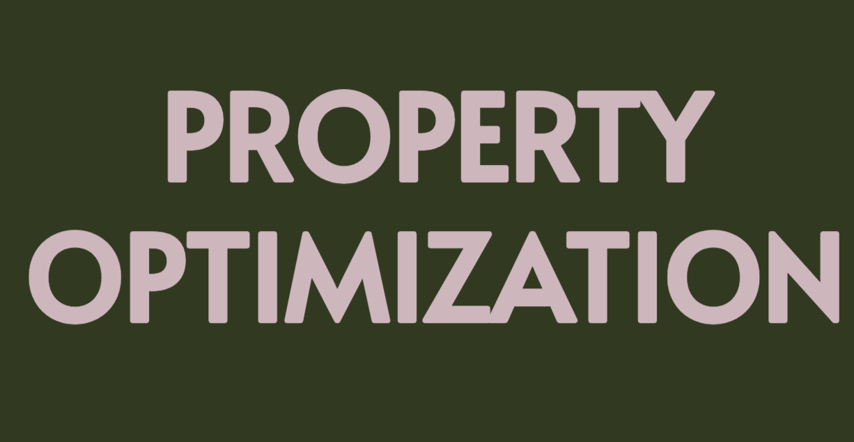Property Optimization