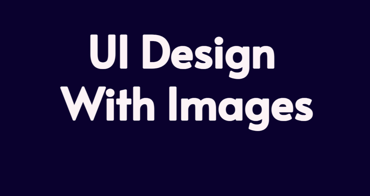 UI Design With Images