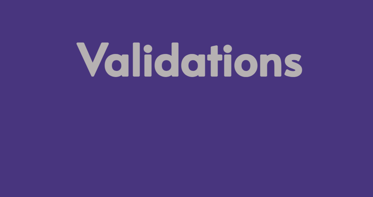 Validations