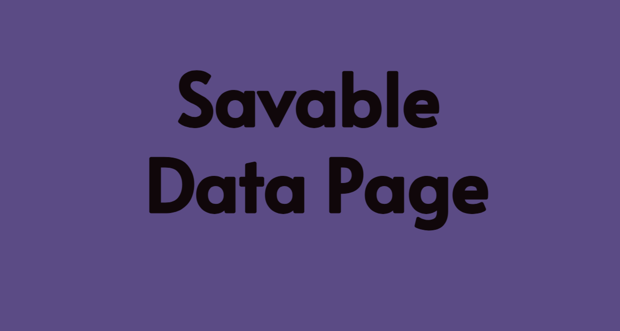 Savable Data Page