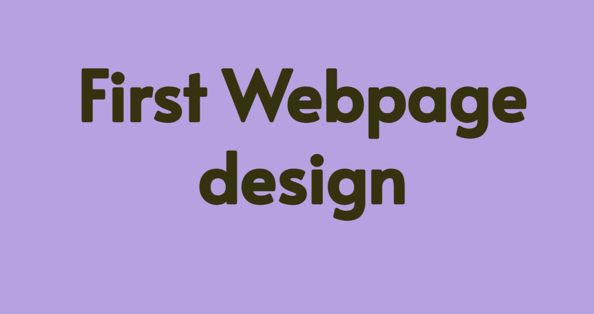 First Webpage design